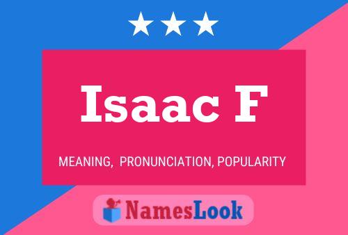 Poster del nome Isaac F