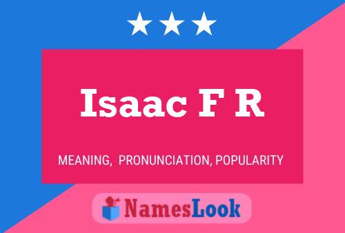 Poster del nome Isaac F R