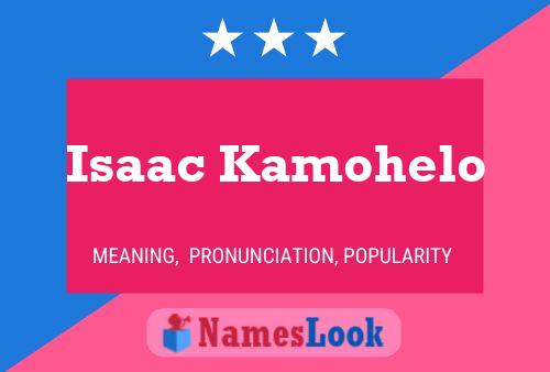 Poster del nome Isaac Kamohelo