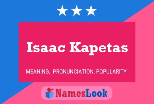 Poster del nome Isaac Kapetas