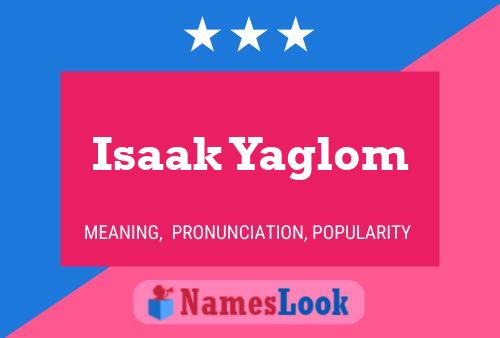 Poster del nome Isaak Yaglom