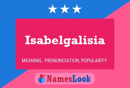 Poster del nome Isabelgalisia