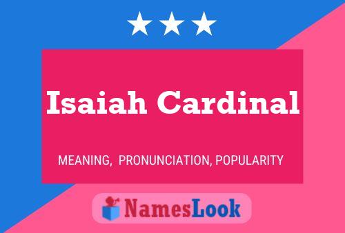 Poster del nome Isaiah Cardinal