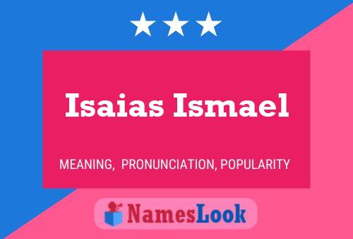 Poster del nome Isaias Ismael