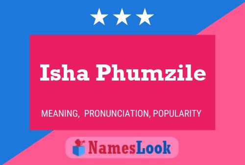 Poster del nome Isha Phumzile