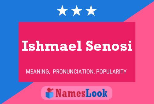 Poster del nome Ishmael Senosi