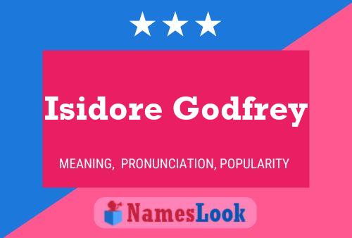 Poster del nome Isidore Godfrey