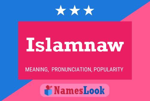 Poster del nome Islamnaw