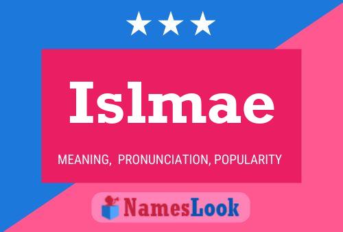 Poster del nome Islmae