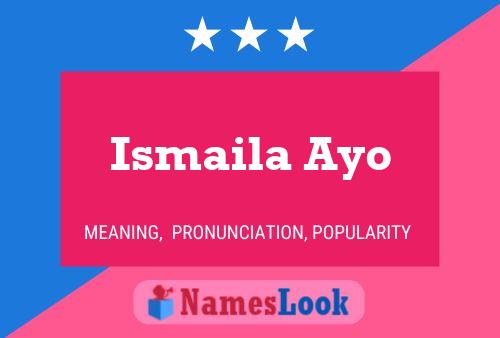 Poster del nome Ismaila Ayo