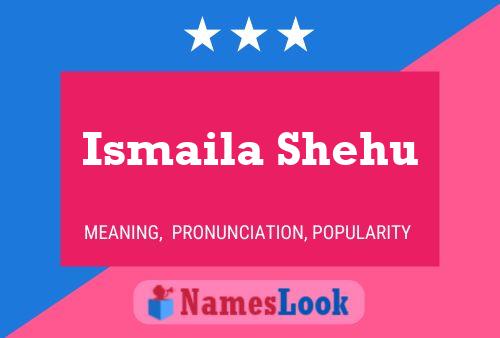 Poster del nome Ismaila Shehu