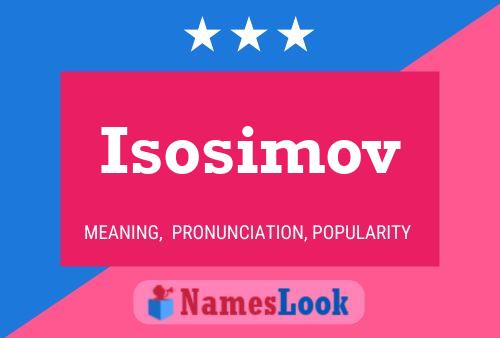 Poster del nome Isosimov