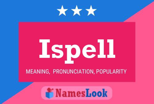 Poster del nome Ispell