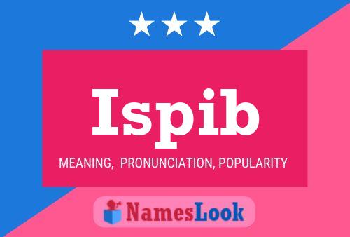 Poster del nome Ispib