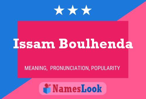 Poster del nome Issam Boulhenda