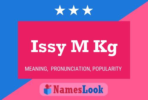 Poster del nome Issy M Kg