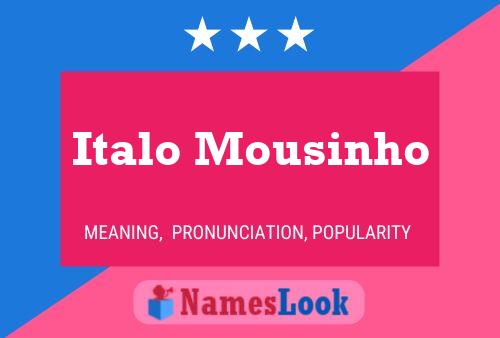 Poster del nome Italo Mousinho