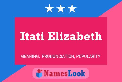 Poster del nome Itati Elizabeth