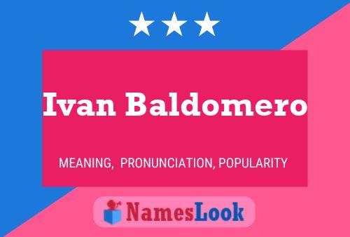 Poster del nome Ivan Baldomero