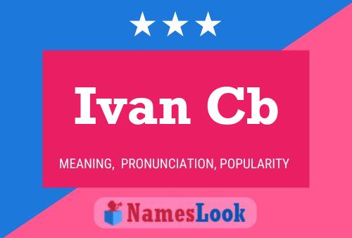 Poster del nome Ivan Cb