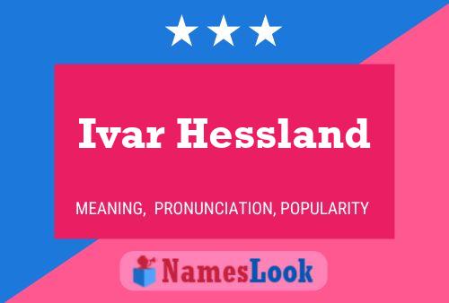 Poster del nome Ivar Hessland