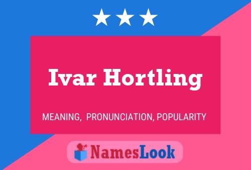 Poster del nome Ivar Hortling