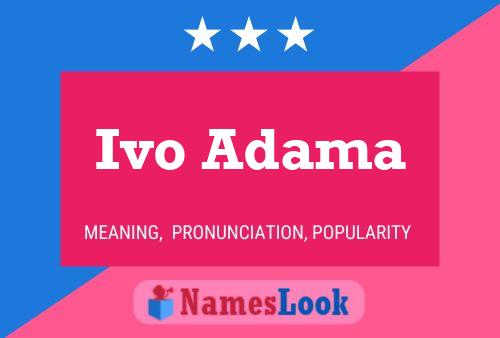 Poster del nome Ivo Adama