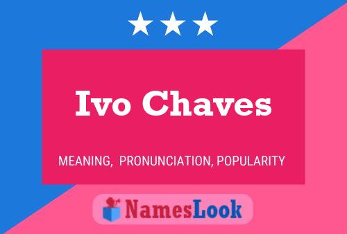 Poster del nome Ivo Chaves