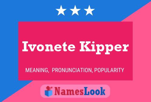 Poster del nome Ivonete Kipper