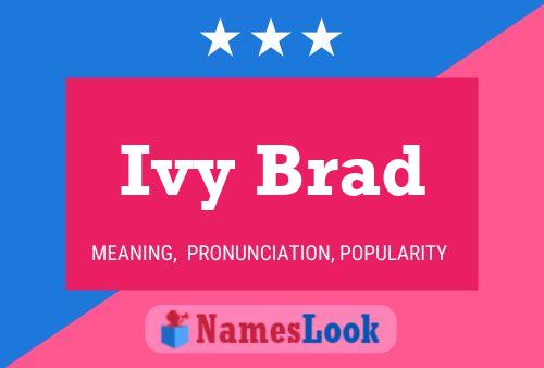 Poster del nome Ivy Brad