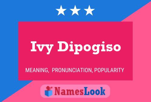 Poster del nome Ivy Dipogiso