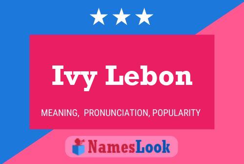 Poster del nome Ivy Lebon