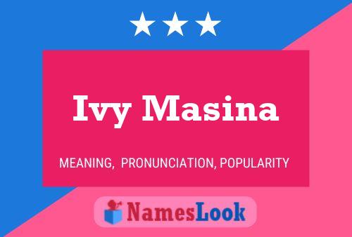 Poster del nome Ivy Masina