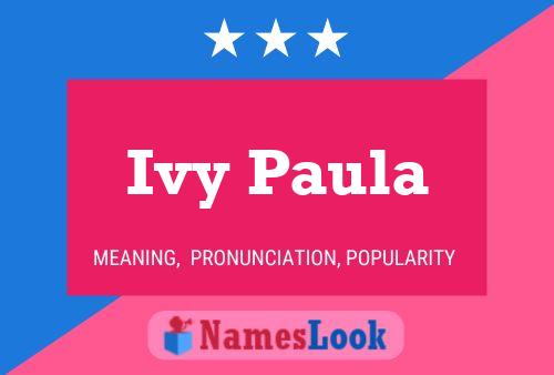 Poster del nome Ivy Paula