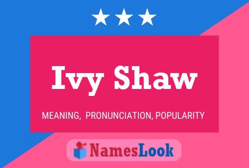 Poster del nome Ivy Shaw