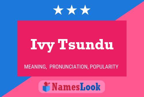 Poster del nome Ivy Tsundu