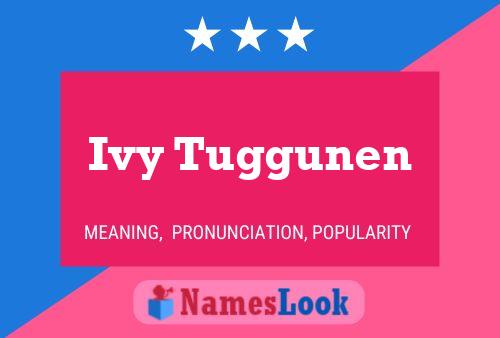 Poster del nome Ivy Tuggunen