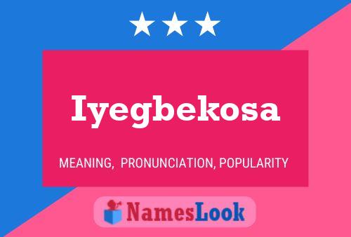 Poster del nome Iyegbekosa