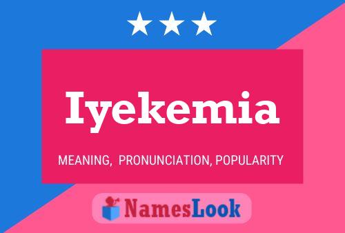 Poster del nome Iyekemia