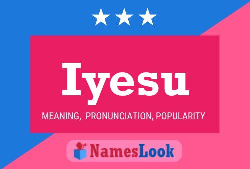 Poster del nome Iyesu