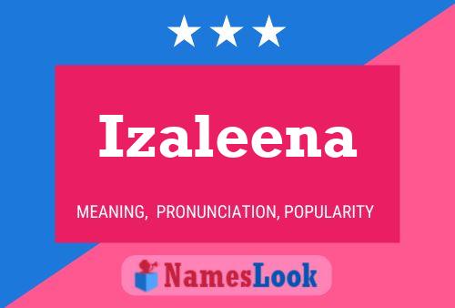 Poster del nome Izaleena