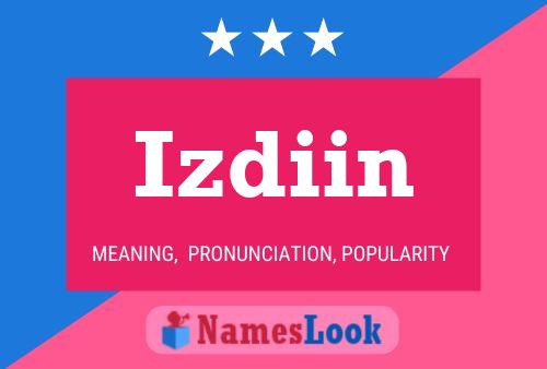 Poster del nome Izdiin