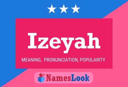 Poster del nome Izeyah