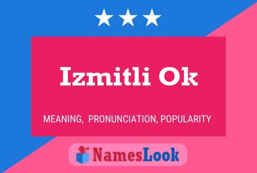 Poster del nome Izmitli Ok