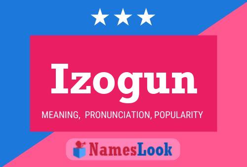 Poster del nome Izogun