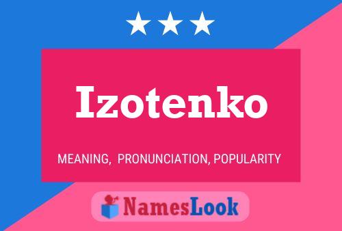 Poster del nome Izotenko