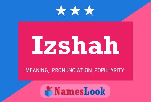 Poster del nome Izshah