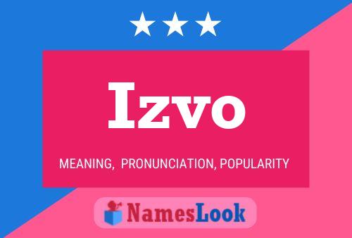 Poster del nome Izvo