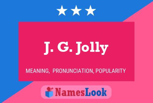 Poster del nome J. G. Jolly