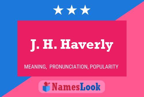 Poster del nome J. H. Haverly